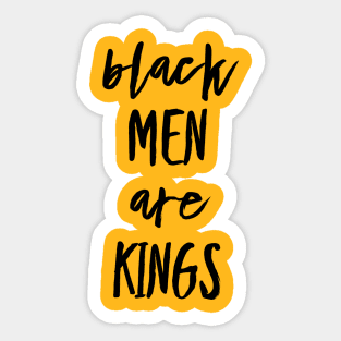 Black Men Are Kings | African American | Black Lives Sticker